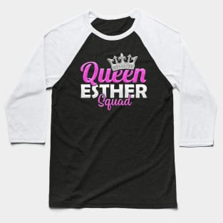 Humorous Queen Esther Squad Jewish Party & Carnival Design Baseball T-Shirt